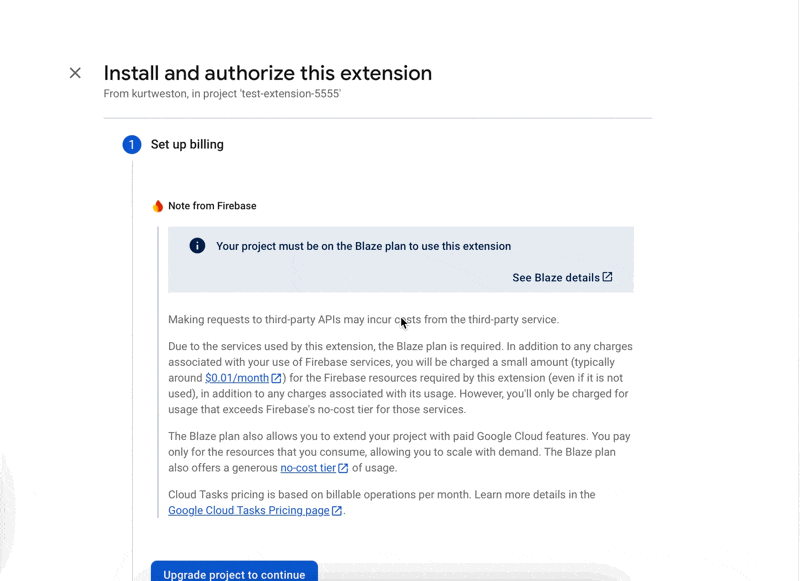 Ensure the project is on Blaze plan, if it is not a prompt will appear during installation asking you to upgrade.
